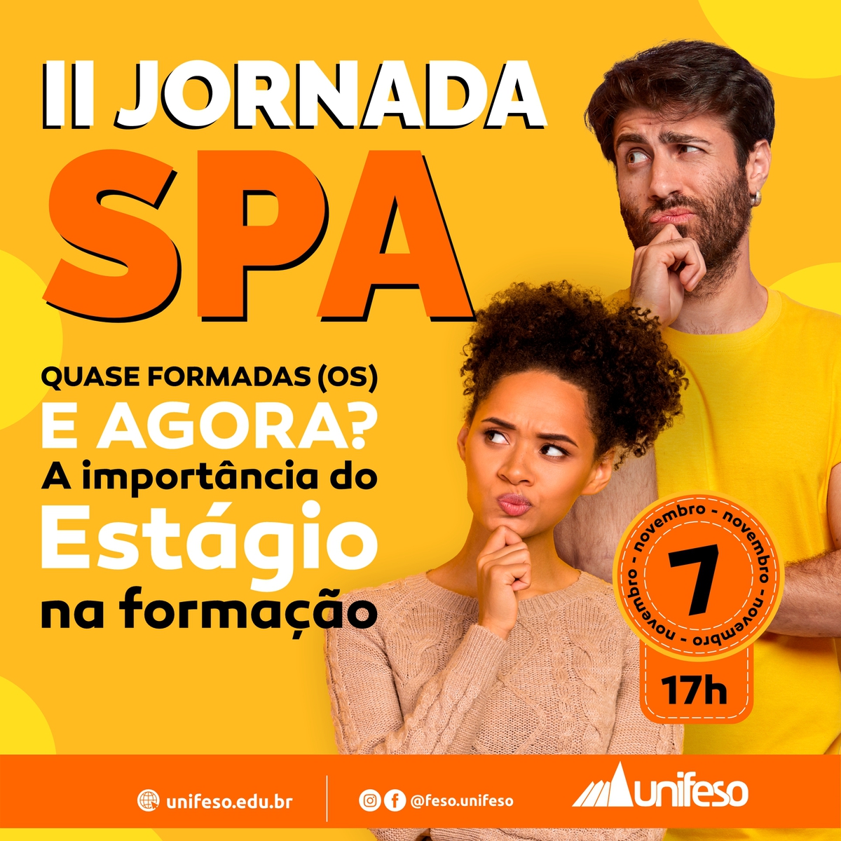 II Jornada do SPA Quase Formandos e agora A importância do estágio