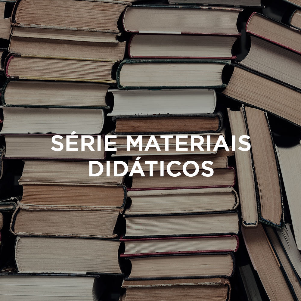 Série Materiais Didáticos
