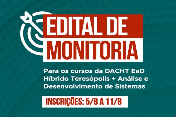 Concurso de Monitoria para cursos EaD da DACHT está no ar