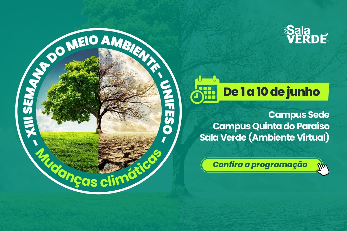Começa a XIII Semana do Meio Ambiente com o tema "Mudanças Climáticas"